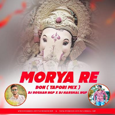 Morya Re Don Tapori mix DJ Roshan Ngp 